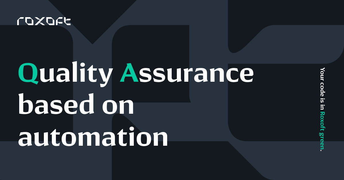 Roxoft | Quality Assurance based on automation | EN
